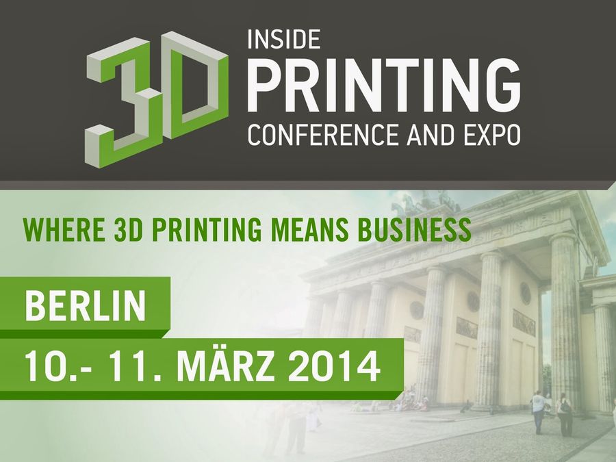 Inside 3D Printing Konferenz
